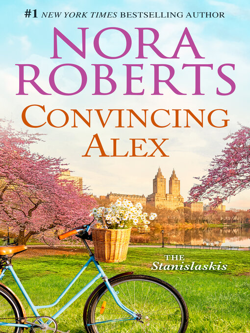 Title details for Convincing Alex by Nora Roberts - Available